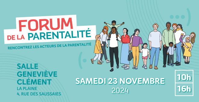 Forum de la parentalité : le rendez-vous de tous les parents